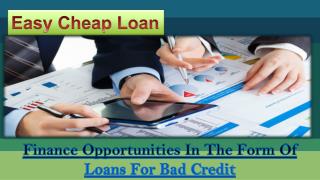 Finance Opportunities in the Form of Loans for Bad Credit