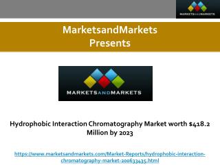 Hydrophobic Interaction Chromatography Market worth $418.2 Million by 2023