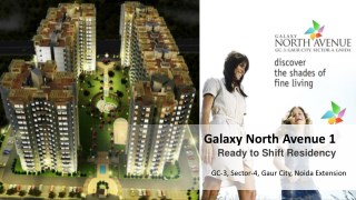 Galaxy Nort Avenue 1 Greater Noida West