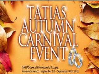 TATIAS AUTUMN CARNIVAL EVENT ON TITANIUM JEWELRY