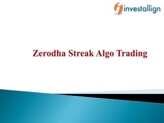 Zerodha Streak Algo Trading - Investallign