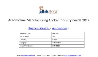 Automotive Manufacturing Global Industry Guide 2017 | Aarkstore