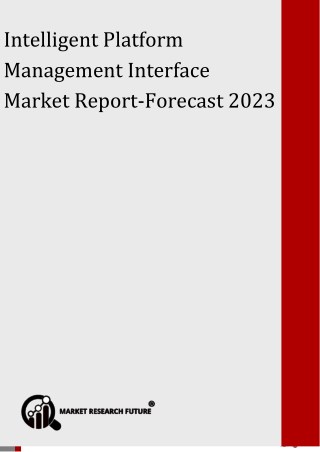 Intelligent Platform Management Interface Market