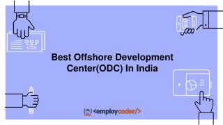 Dedicated Offshore Development Center(ODC) In India