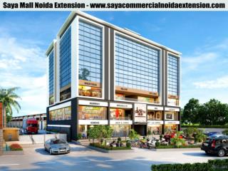 Saya Mall Largest Commercial Complex in Greater Noida west