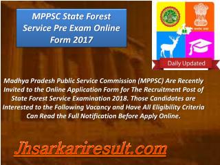 MPPSC State Forest Service Pre Exam Online Form 2017