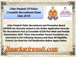 Uttar pradesh up police constable recruitment exam date 2018