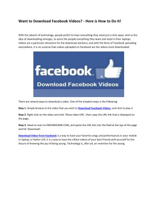 Want to Download Facebook Videos - Here is How to Do It!