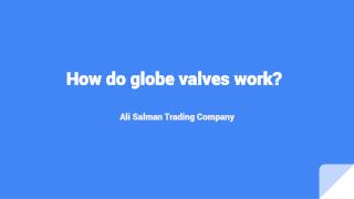 Globe valve suppliers in UAE - Ali Salman Trading Company