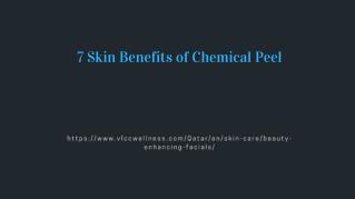 7 Skin Benefits of Chemical Peel