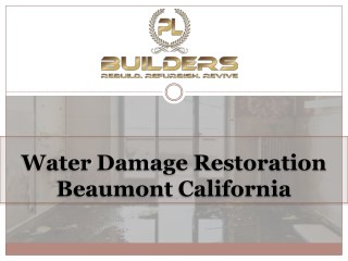 Water Damage Restoration Beaumont CA