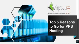 Top 5 Reasons to Go for VPS Hosting