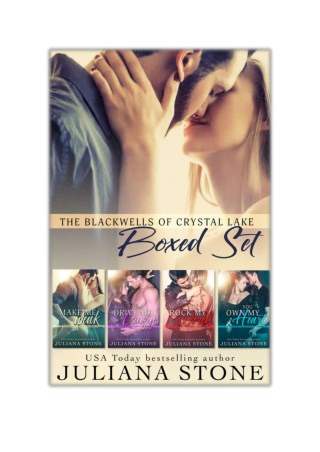 [PDF] Free Download The Blackwells of Crystal Lake Complete Boxed Set By Juliana Stone