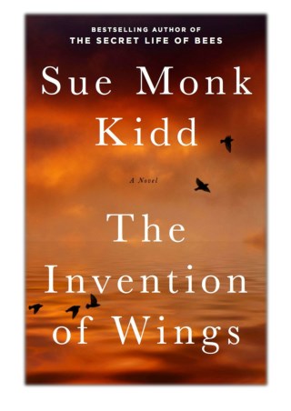 [PDF] Free Download The Invention of Wings By Sue Monk Kidd