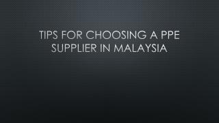 Tips For Choosing A PPE Supplier In Malaysia