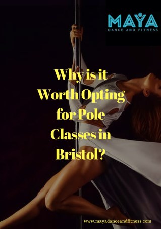 Why is it Worth Opting for Pole Classes in Bristol?