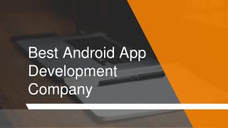 Best Android App Development Company in India