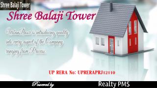 Shree Balaji Towers | Realty PMS | Lucknow Property 9621132076 | Faizabad road (8447896999)