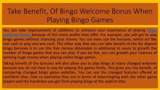 Take Benefit, Of Bingo Welcome Bonus When Playing Bingo Games