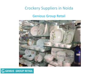 Crockery Suppliers in Noida