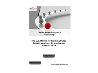 Fracking Fluids Market Growth Analysis and Future Demand with Forecast up to 2024