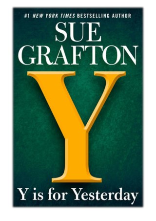 [PDF] Free Download Y is for Yesterday By Sue Grafton