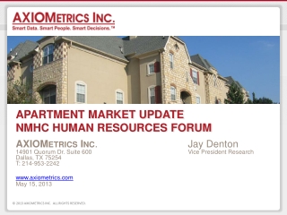 APARTMENT MARKET UPDATE NMHC HUMAN RESOURCES FORUM