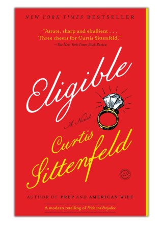 [PDF] Free Download Eligible By Curtis Sittenfeld