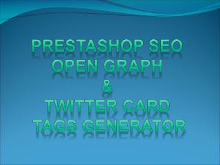 PrestaShop SEO Open Graph & Twitter Card Tags Generator