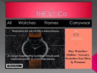 Buy Watches Online | Luxury Watches For Men & Woman â€“ The5th