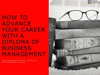 How to Advance Your Career with a Diploma of Business Management?