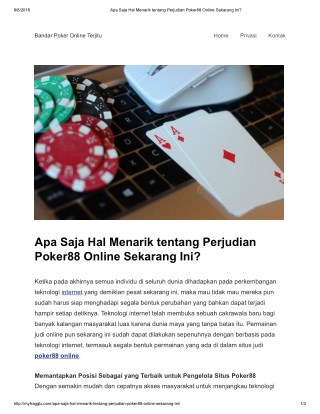 Apa Saja Hal Menarik tentang Perjudian Poker88 Online Sekarang Ini?