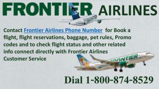 Queries related to Frontier Airlines solved Dial frontier Airlines Phone Number 1-800-874-8529