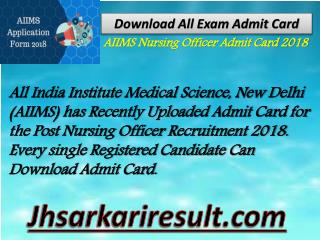 Aiims nursing officer admit card 2018