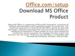 OFFICE.COM/SETUP INSTALL AND ACTIVATE YOUR MS OFFICE ONLINE