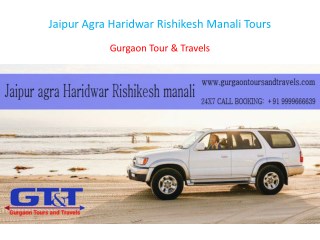 Jaipur Agra Haridwar Rishikesh Manali Tours