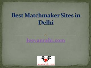 Best Matchmaker Sites in Delhi