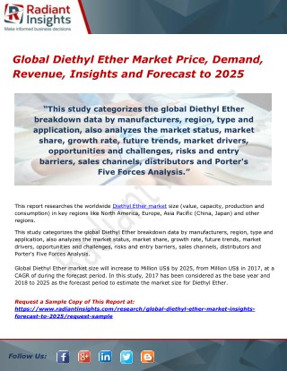 Global Diethyl Ether Market Price, Demand, Revenue, Insights and Forecast to 2025