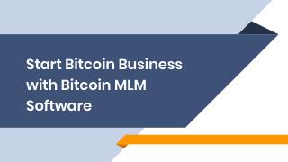 Bitcoin MLM Script | Bitcoin MLM Software