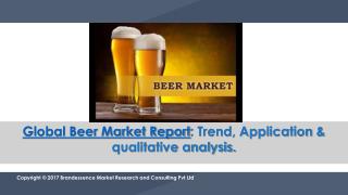 Beer Market Key Players, Size, Trends, Growth, Regions and Forecast 2018 â€“ 2024