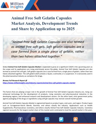 Animal Free Soft Gelatin Capsules Market Outlook 2025: Global Analysis of Huge Profit with Marginal Revenue Forecast