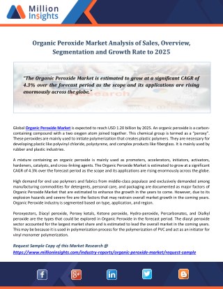 Organic Peroxide Market Analysis of Sales, Overview, Segmentation and Growth Rate to 2025