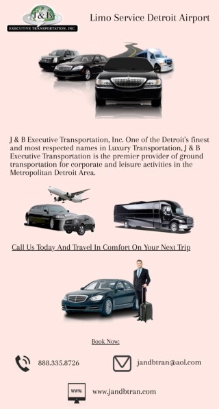 Limo Service Detroit Airportâ€Š - â€ŠJ & B Executive Transportation