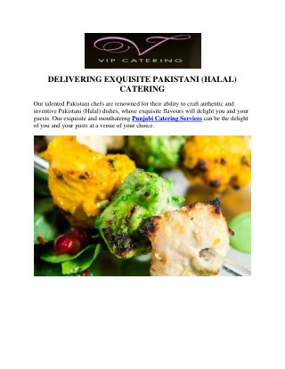 DELIVERING EXQUISITE PAKISTANI (HALAL) CATERING