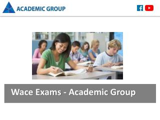 Wace Exams - Academic Group