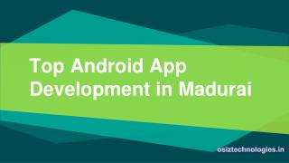 Top Android App Development Company In Madurai