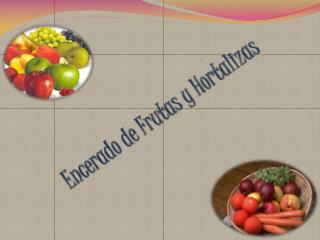 Encerado de Frutas y Hortalizas