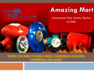 Gas Safety Devices wholesaler in Delhionline shopping with Amazingmart - 91 9015735108