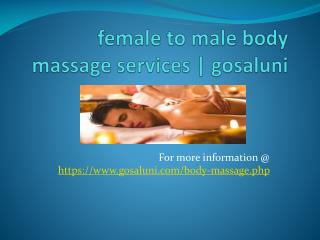 Female to male body massage centers in hyderabad | female body massage centers in hyderabad | Gosaluni