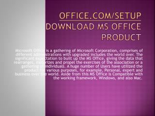 OFFICE.COM/SETUP INSTALL AND ACTIVATE YOUR MS OFFICE